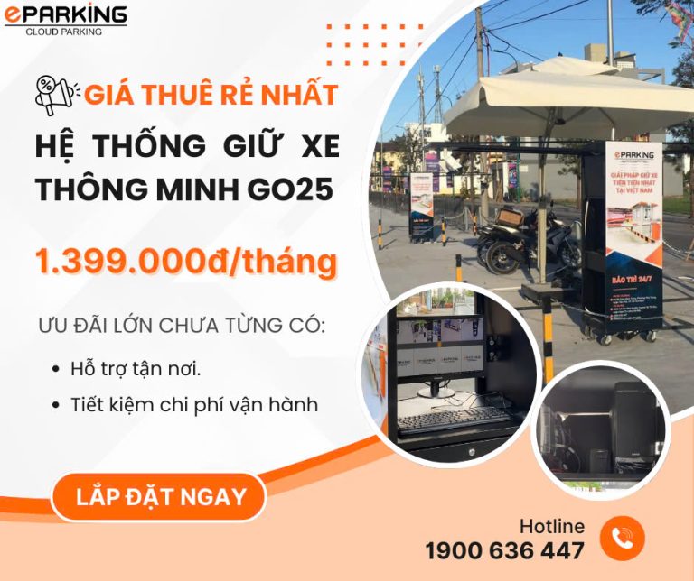 Thuê máy giữ xe thông minh Go25 giá rẻ nhất - chỉ 1.399K/tháng
